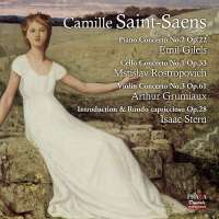 Saint-Saëns: Piano concerto, Cello Concerto, Violin Concerto